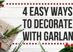 four easy ways to decorate with garland four easy ways to decorate with garland
