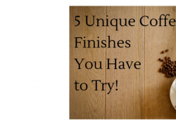 5 unique coffee finishes you must try!
