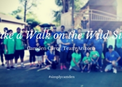 Take a Walk on the Wild Side Camden Cares - Team Arizona