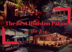 The Best Houston Patios in the Loop The Best Houston Patios in the Loop