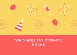 Top 5 Holiday Storage Hacks Top 5 Holiday Storage Hacks