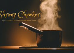 Quick and Easy Dinner for a Busy Day: Shrimp Chowder Quick and Easy Dinner for a Busy Day: Shrimp Chowder