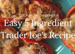 Cooking with Camden: Easy 5 Ingredient Trader Joe's Recipe Cooking with Camden: Easy 5 Ingredient Trader Joe's Recipe