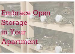 Embrace Open Storage in Your Apartment Embrace Open Storage in Your Apartment