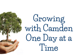 Growing with Camden One Day at a Time Growing with Camden One Day at a Time