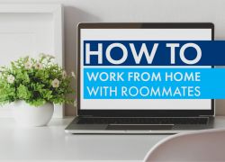 How to Work From Home with Roommates