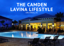 Indulge in Living the Camden LaVina Lifestyle in Orlando, Florida