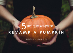 5 Unique Ways to Revamp a Pumpkin 5 Unique Ways to Revamp a Pumpkin