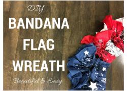 DIY: Beautiful & Easy Bandana Flag Wreath