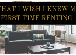 What I Wish I Knew My First Time Renting