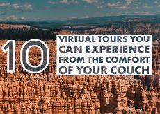 10 Virtual Tours to Experience from your Apartment Home 10 Virtual Tours to Experience from your Apartment Home