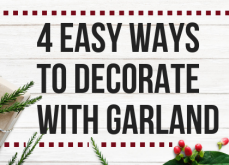 four easy ways to decorate with garland four easy ways to decorate with garland