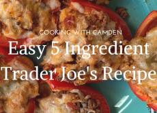 Cooking with Camden: Easy 5 Ingredient Trader Joe's Recipe Cooking with Camden: Easy 5 Ingredient Trader Joe's Recipe