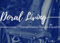 Doral Living created on canva Doral Living tips for transportation in spanish