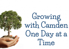 Growing with Camden One Day at a Time Growing with Camden One Day at a Time