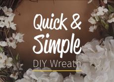 Quick and Simple DIY Wreath Quick and Simple DIY Wreath