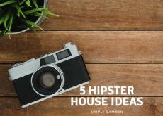 Hipster House: 5 Hipster Decor Ideas Hipster House: 5 Hipster Decor Ideas