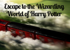 Escape to the Wizarding World of Harry Potter Escape to the Wizarding World of Harry Potter