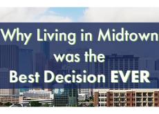 Why Living in Midtown was the Best Decision EVER Why Living in Midtown was the Best Decision EVER