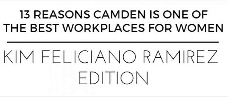 13 Reasons Camden is One of the Best Workplaces for Women: Kim Feliciano Ramirez Camden Best Workplaces for Women