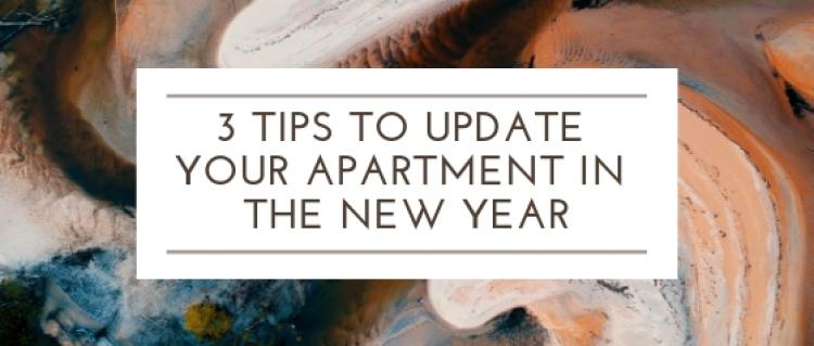 3 Tips to Update Your Apartment in the New Year 3 Tips to Update Your Apartment in the New Year
