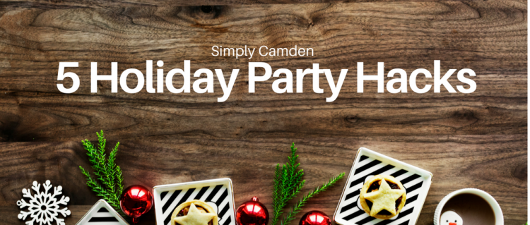 5 Holiday Party Hacks 5 Holiday Party Hacks