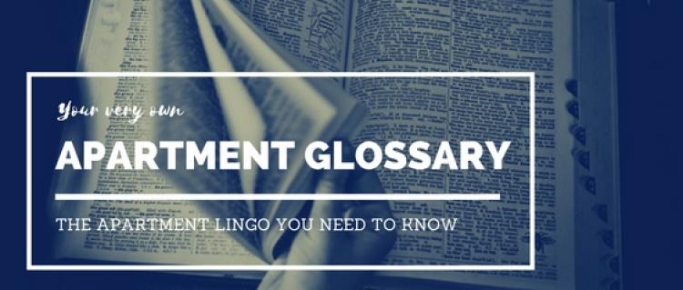 Apartment Glossary Apartment word lingo Glossary
