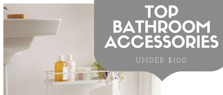 Here are the top bathroom accessories top bathroom accessories