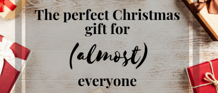the perfect christmas gift for almost everyone The Perfect Christmas Gift for Almost Everyone