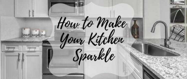 How to Make Your Kitchen Sparkle How to Make Your Kitchen Sparkle