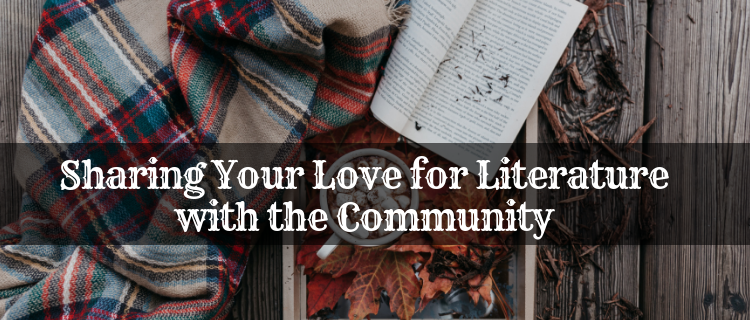 Sharing Your Love for Literature with the Community Book Club Blog