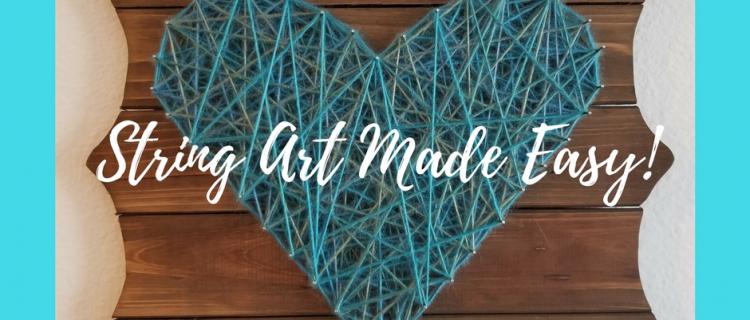 String Art Made Easy! String Art Made Easy!