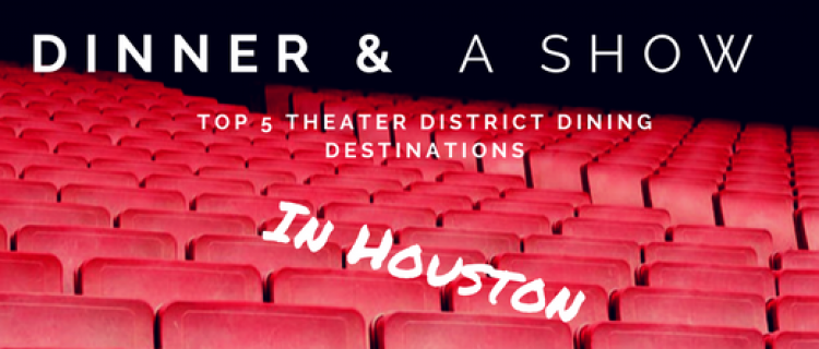 Houston Theater District Dining Houston Theater District Dining