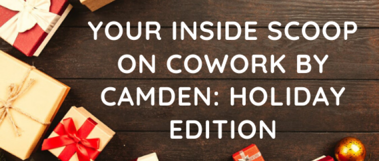 CoWork by Camden: Holiday Edition