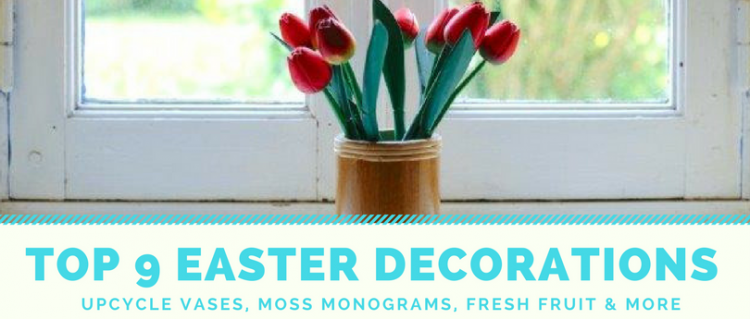 Here are The best and easy Easter Decorations top 9 Easter Decorations