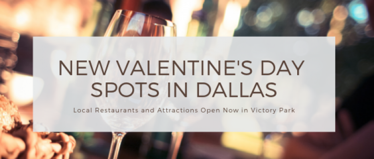 New Valentines Day Spots in Dallas - Victory Park New Restaurants New Restaurants in Dallas for Valentines Day